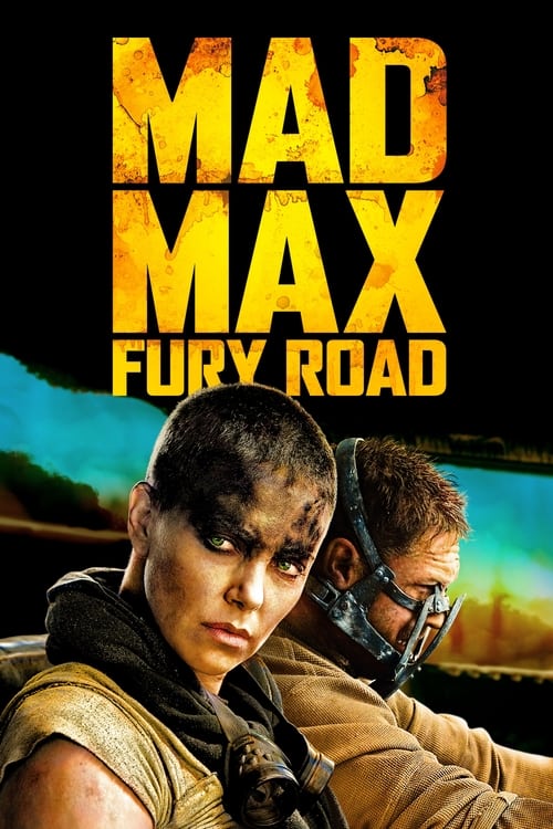 Mad Max: Fury Road (2015)