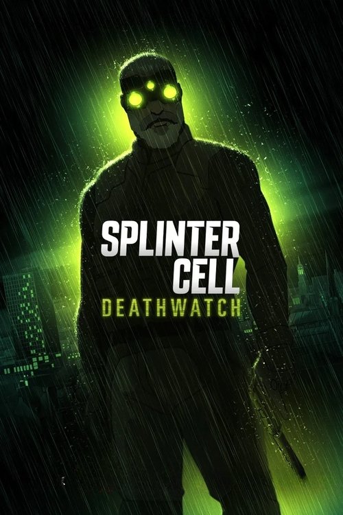 Splinter Cell Deathwatch : 1.Sezon 8.Bölüm