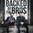Backed by the Bros : 1.Sezon 5.Bölüm izle